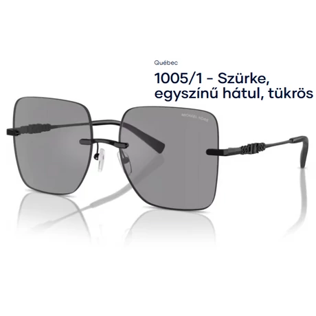 MICHAEL KORS MK1150 QUÉBEC 1005/1- Szürke, egyszínű hátul, tükrös NAPSZEMÜVEG